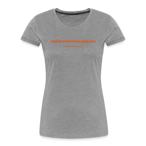 "Leckerschmeckerjägerin" Frauen Bio-T-Shirt - Grau meliert